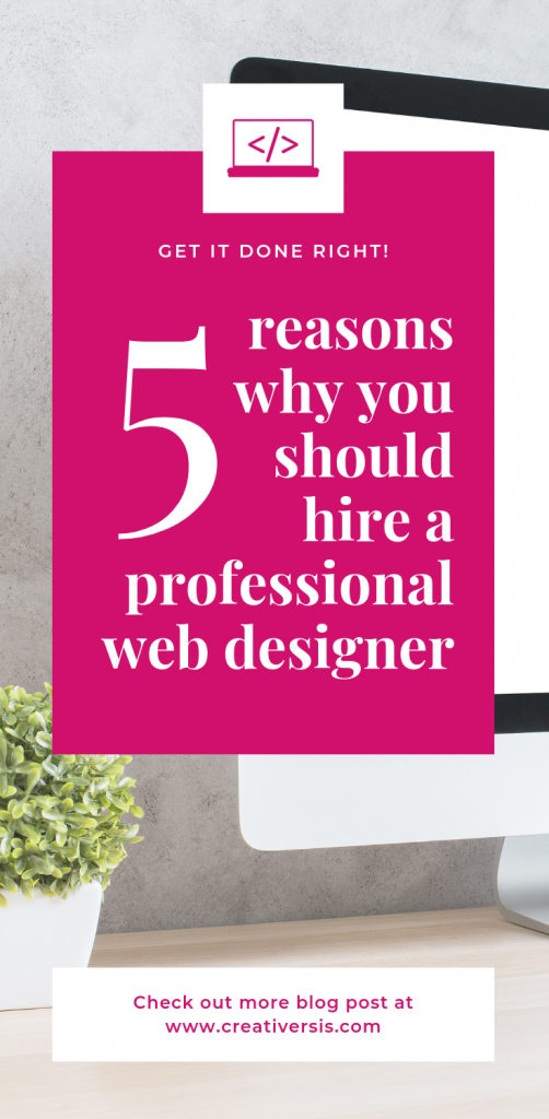 5 reasons you should hire a professional web designer